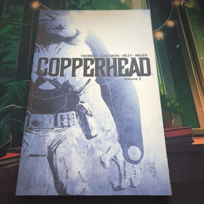 Copperhead Volume 2