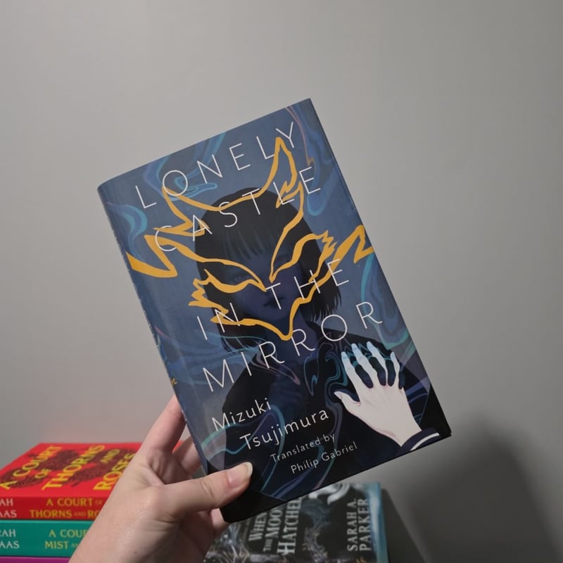 Lonely Castle in the Mirror by Mizuki Tsujimura