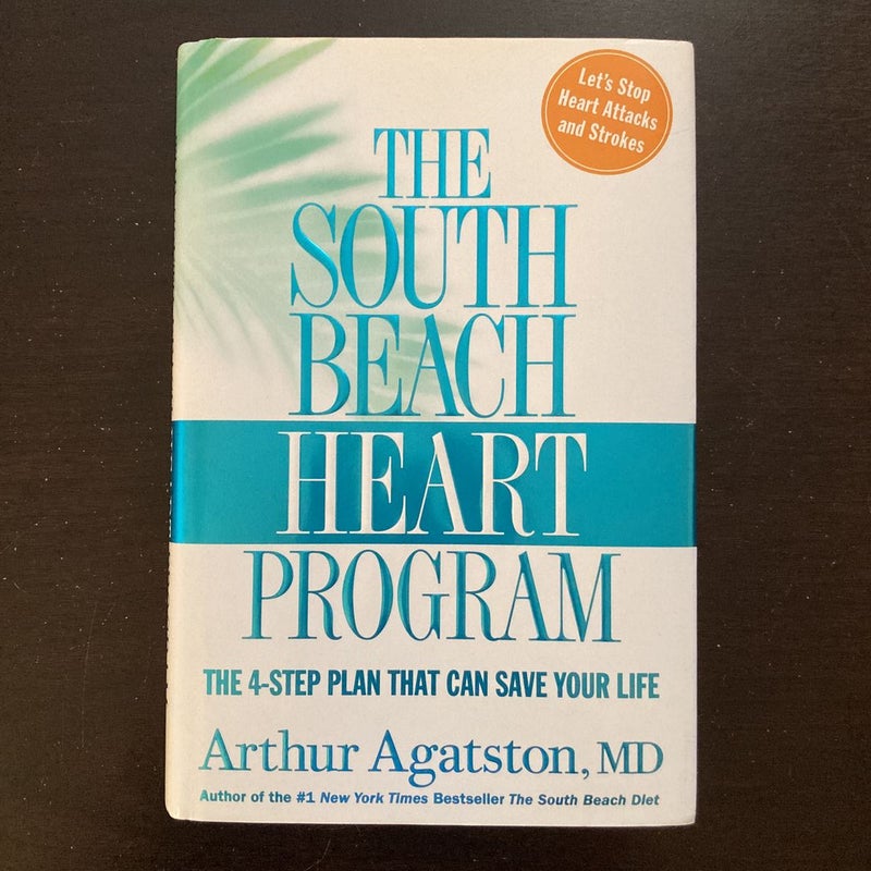 The South Beach Heart Program