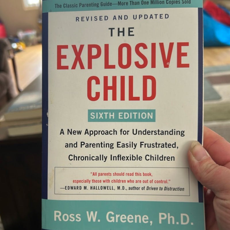 The Explosive Child [Sixth Edition]