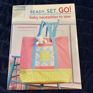 Ready, Set, Go! Baby Necessities to Sew