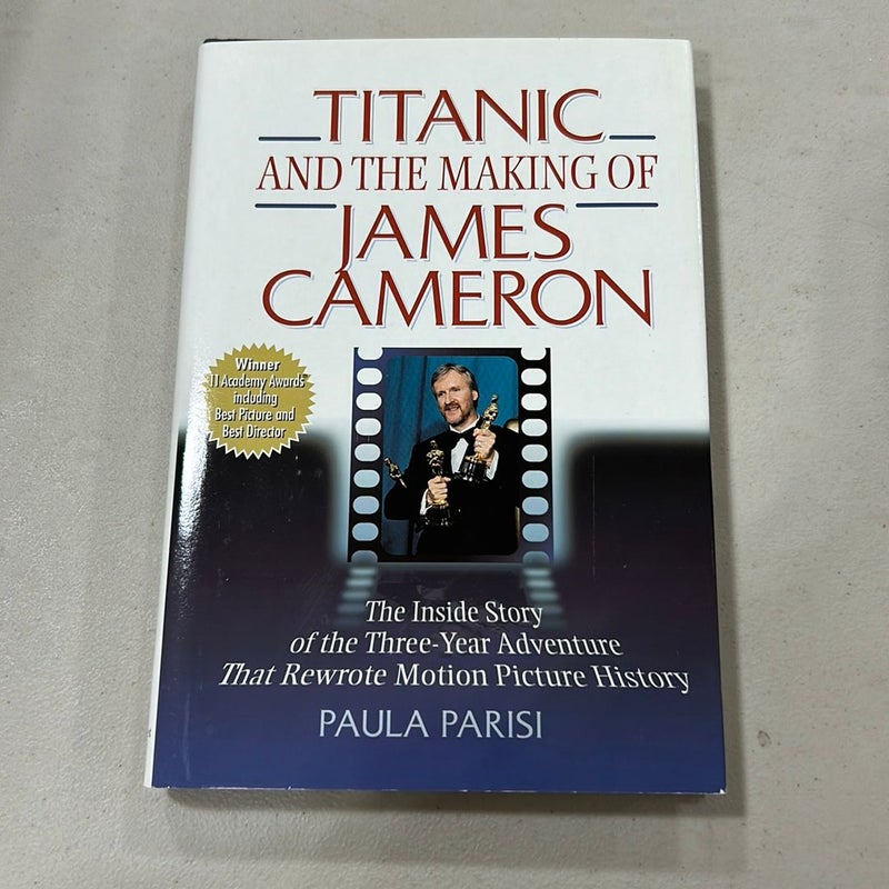 Titanic and the Making of James Cameron