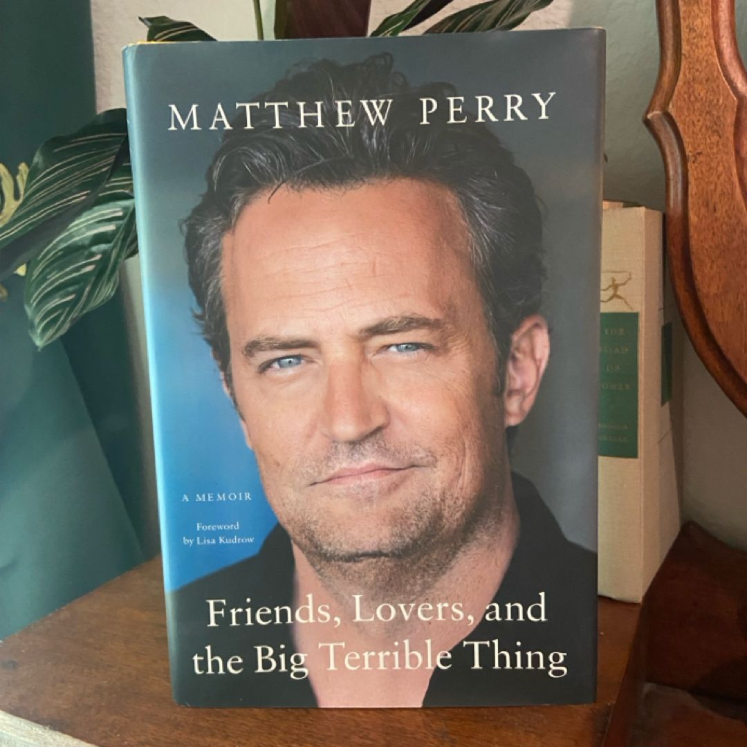 Friends, Lovers, and the Big Terrible Thing