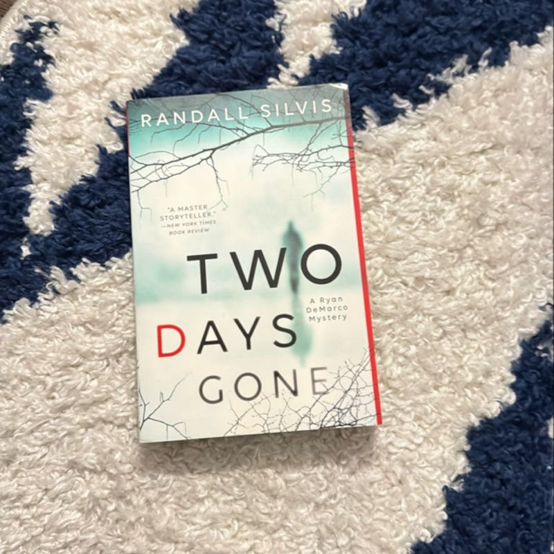 Two Days Gone