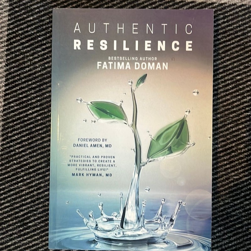 Authentic Resilience