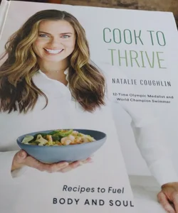 Cook To Thrive