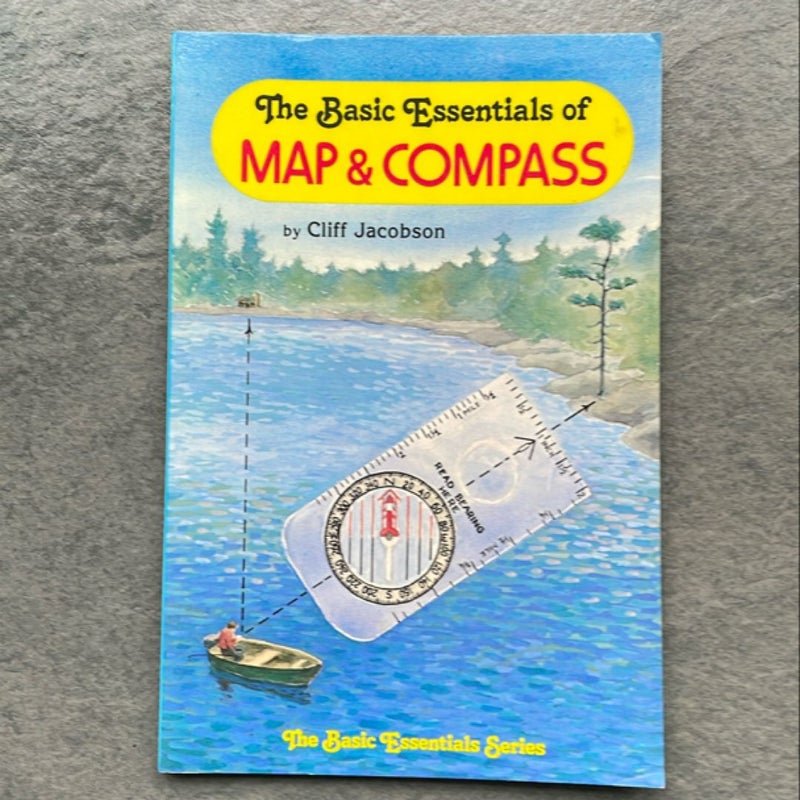 The Basic Essentials of Map and Compass