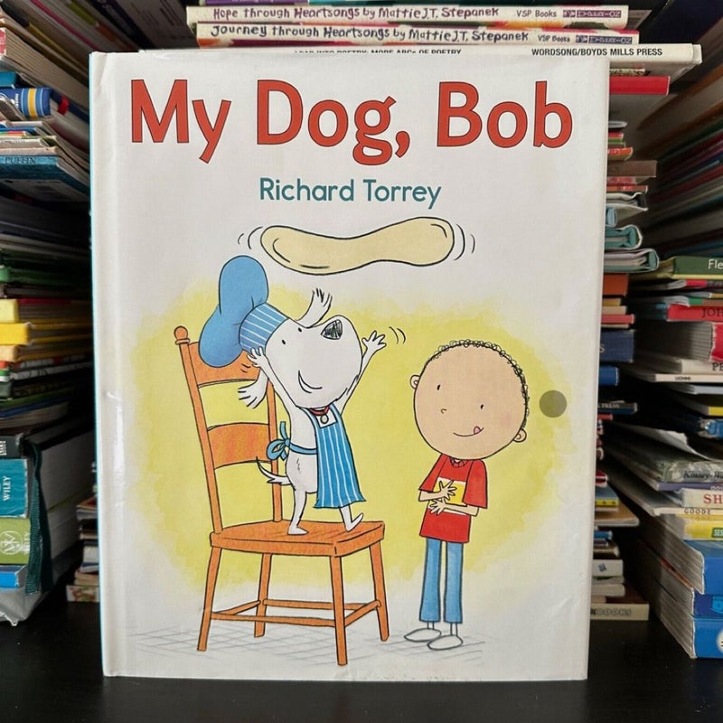 My Dog, Bob