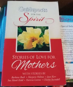 Stories of Love for Mothers