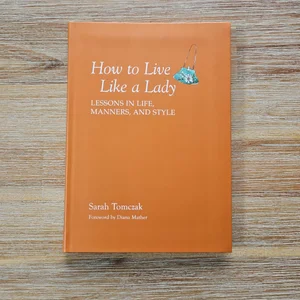 How to Live Like a Lady