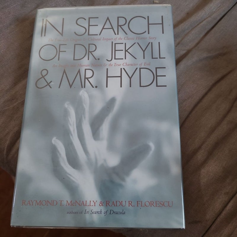 In Search of Dr. Jekyll and Mr. Hyde