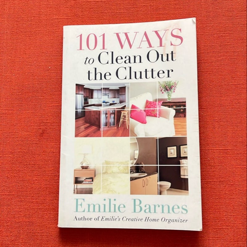 101 Ways to Clean Out the Clutter