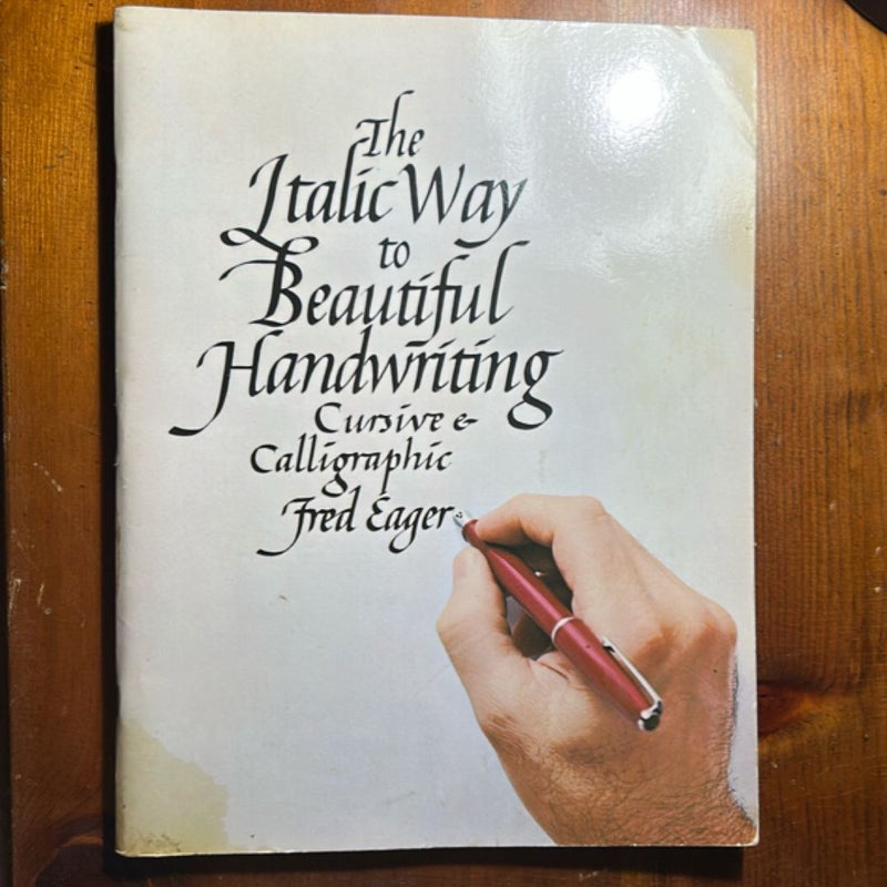 The Italic Way to Beautiful Handwriting 