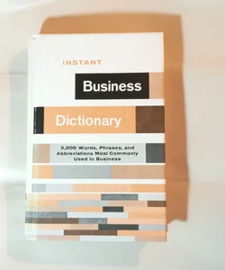 INSTANT Business Dictionary (1984 Edition)
