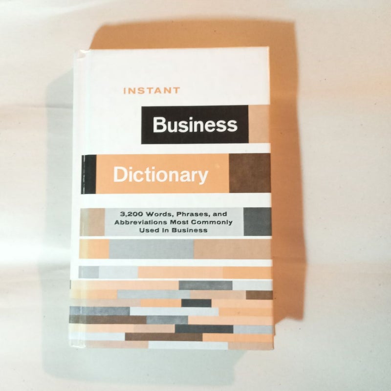 INSTANT Business Dictionary (1984 Edition)