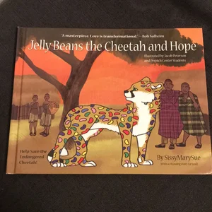 Jelly Beans the Cheetah and Hope