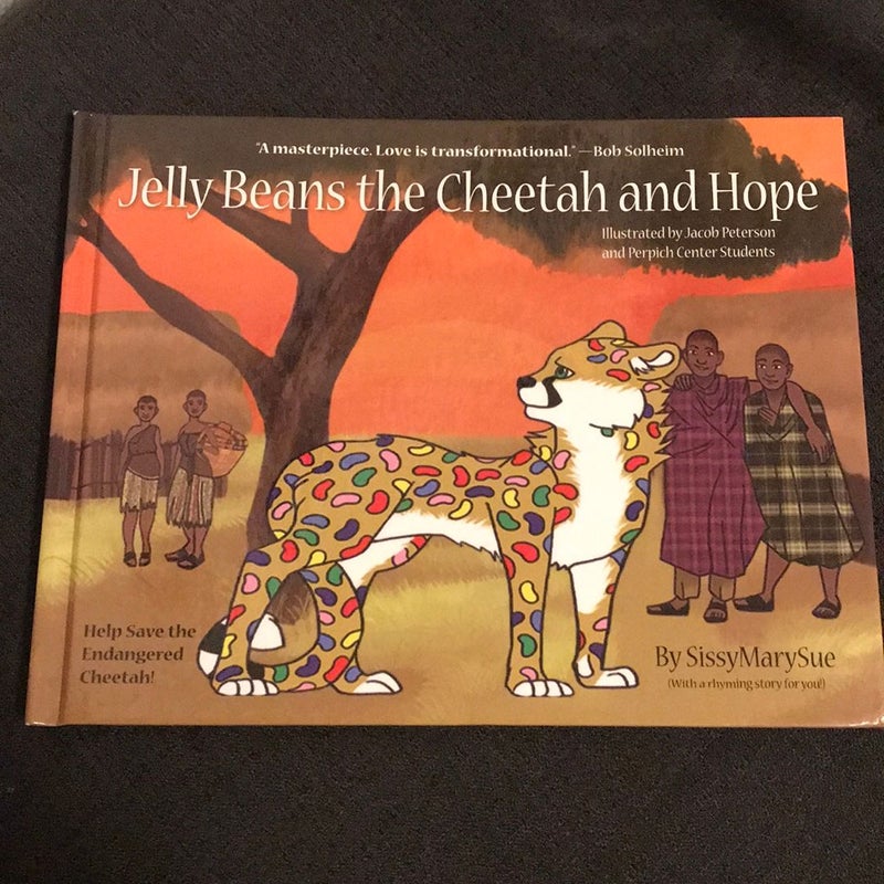 Jelly Beans the Cheetah and Hope