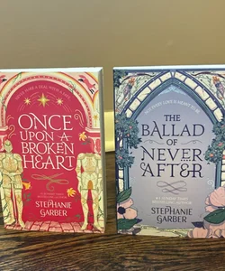 Once upon a Broken Heart and Waterstones exclusive of the ballad of never after and a curse for true love