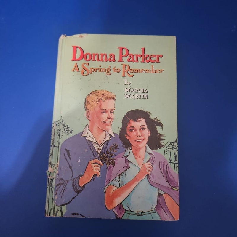 DONNA PARKER: A Spring To Remember