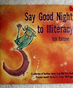 Say Good Night to Illiteracy 6th Edition (73)