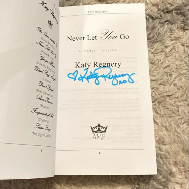 Never Let You Go (Signed)