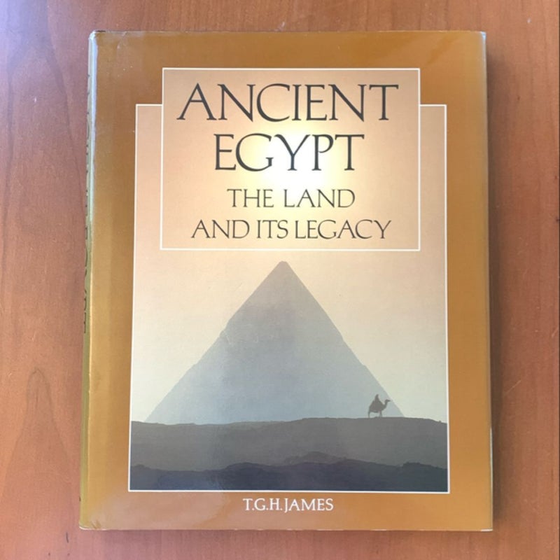 Ancient Egypt: The Land and its Legacy