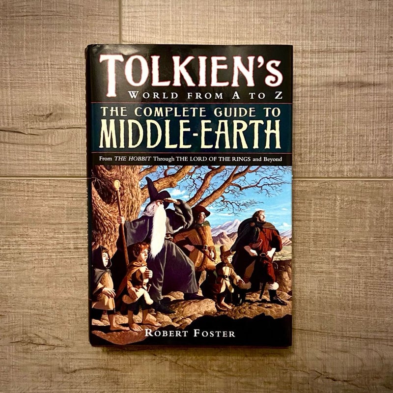 Tolkien’s World From A to Z: The Complete Guide To Middle-Earth