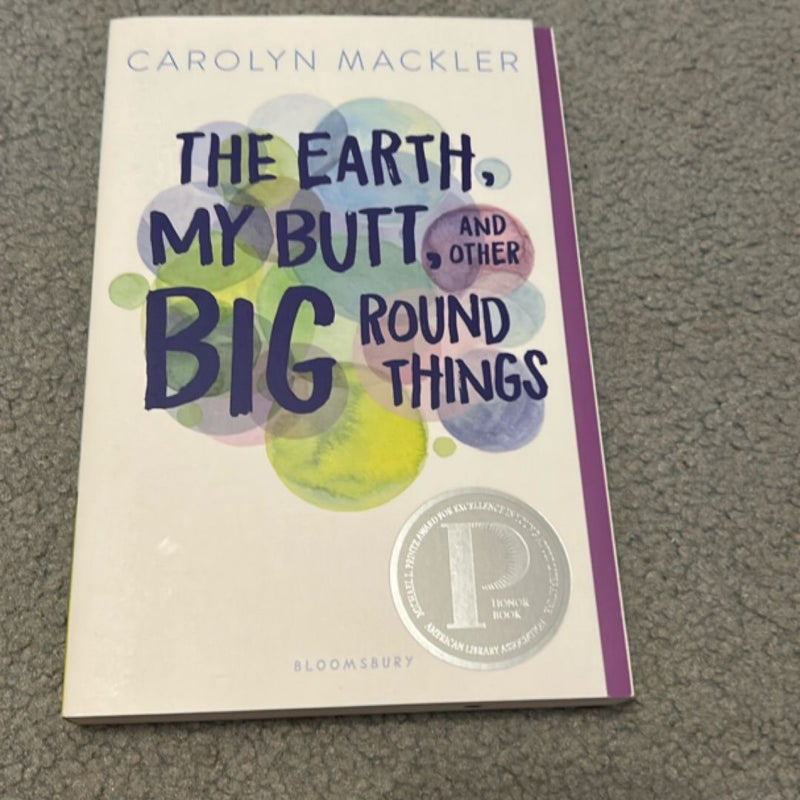 The Earth, My Butt, and Other Big Round Things