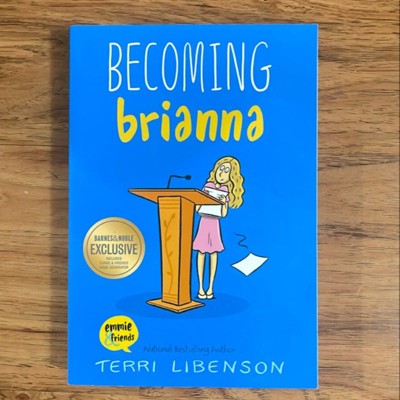 Becoming Brianna