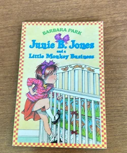 June B. Jones and a Little Monkey Business