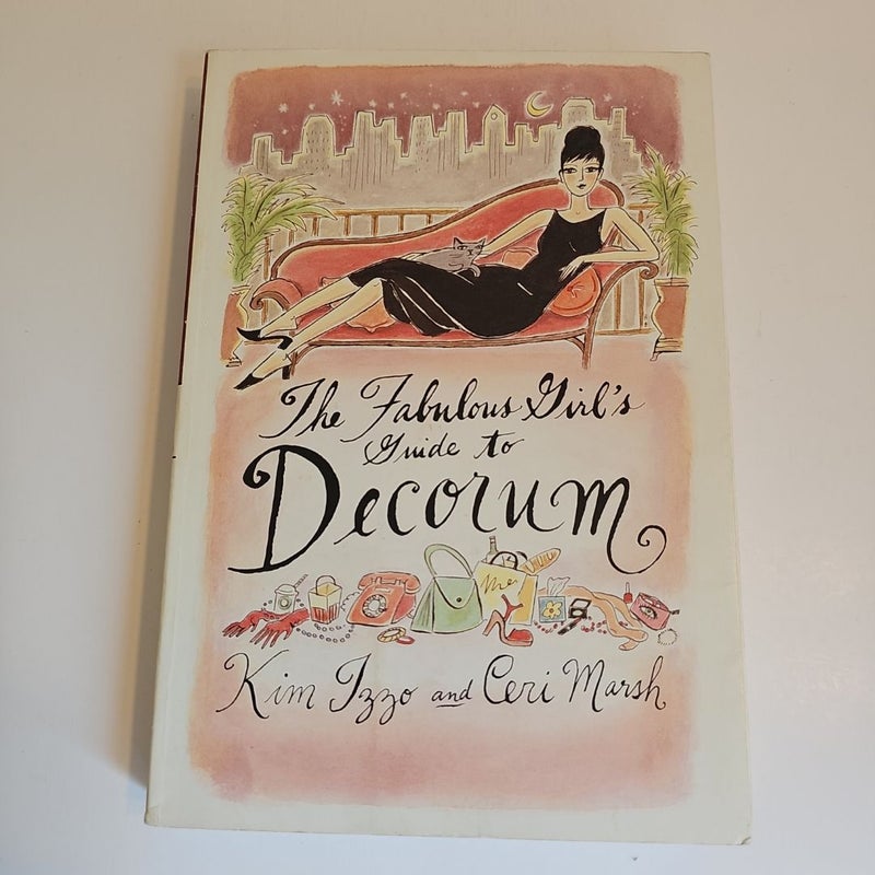 The Fabulous Girl's Guide to Decorum