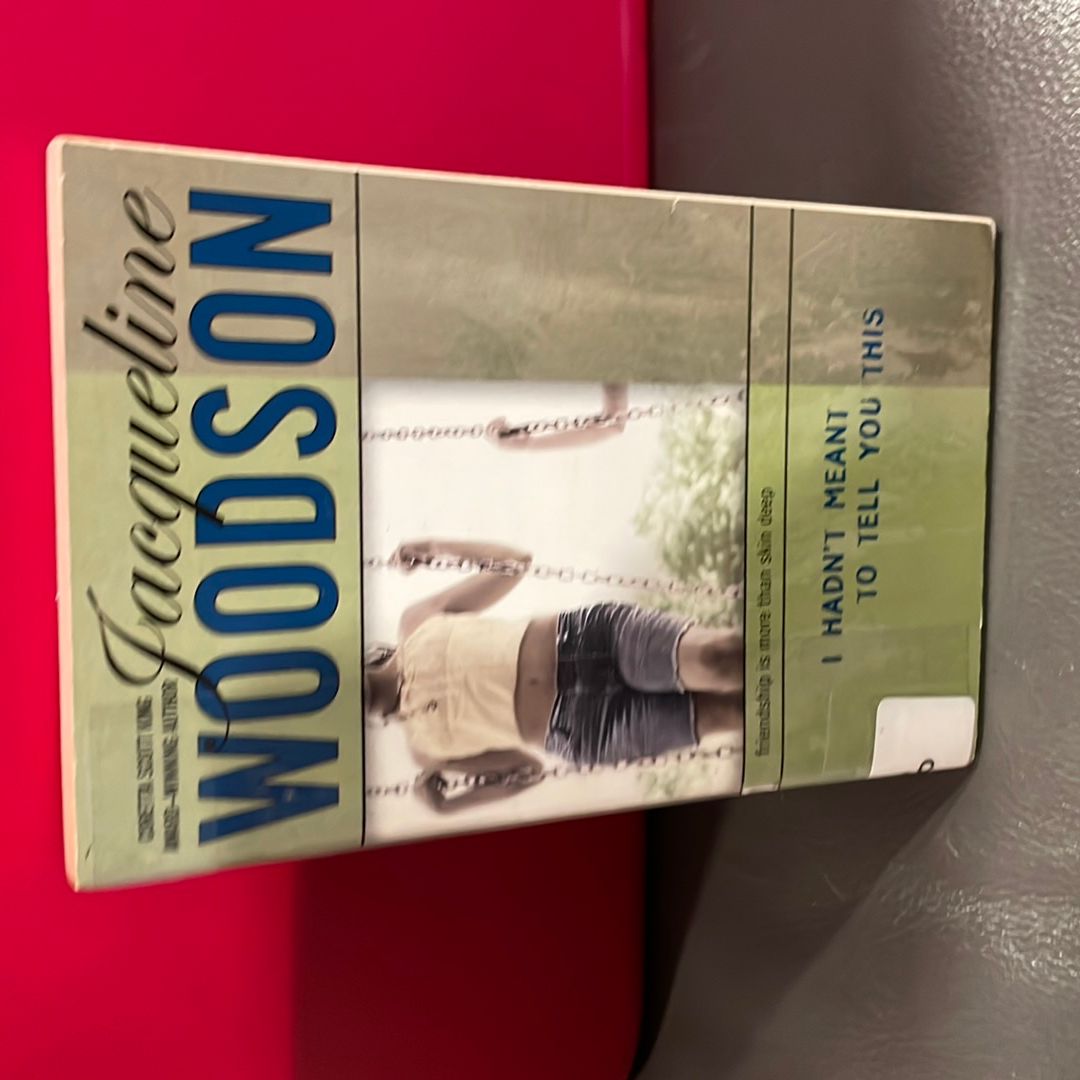 I Hadn't Meant to Tell You This