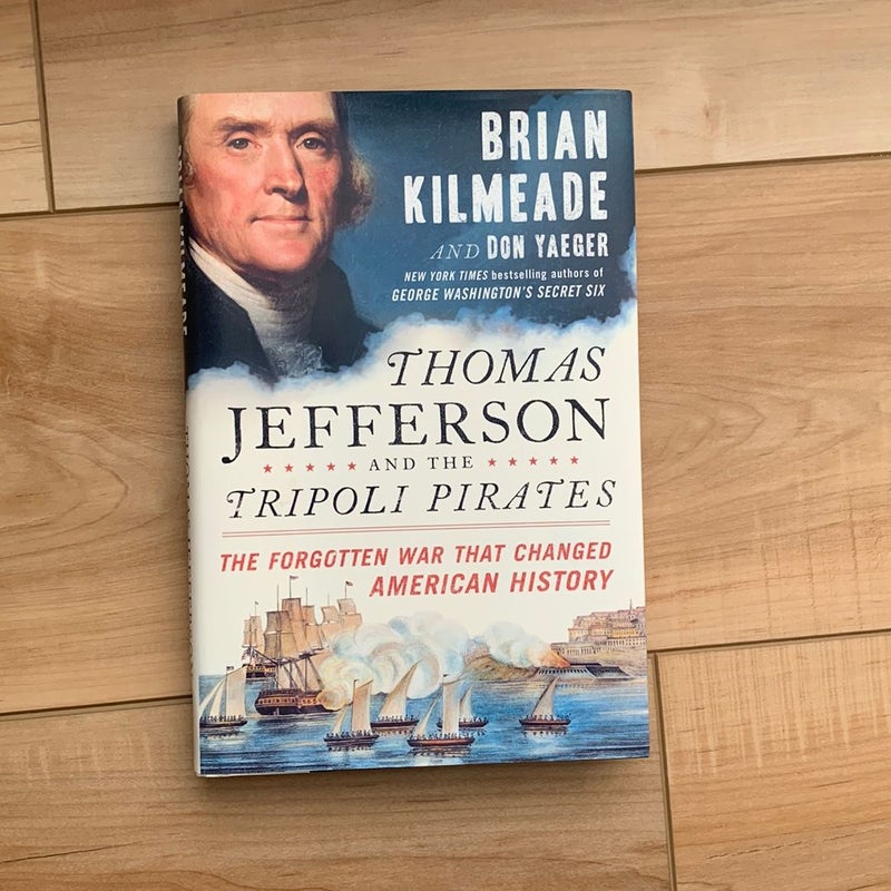 Thomas Jefferson and the Tripoli Pirates