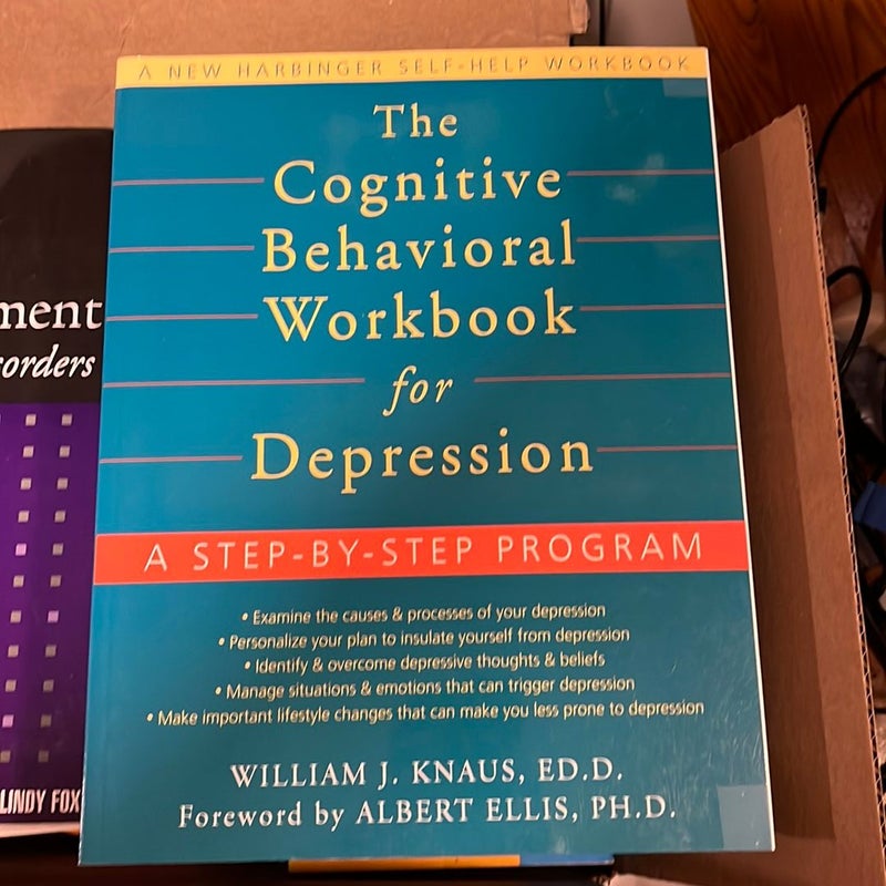 The Cognitive Behavioral Workbook for Depression