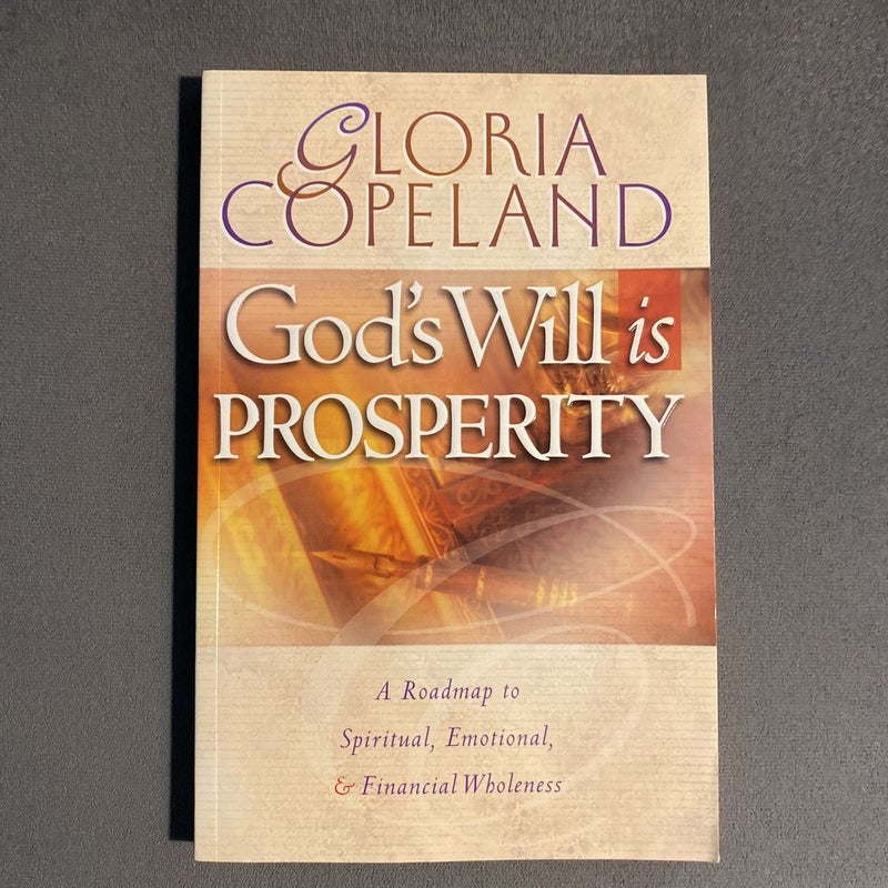 God's Will Is Prosperity