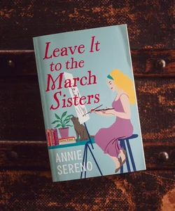 Leave It to the March Sisters