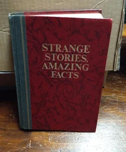 Strange stories, amazing facts