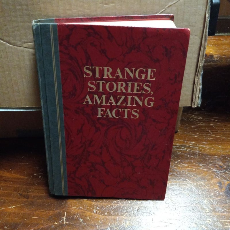 Strange stories, amazing facts