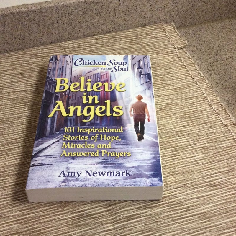 Chicken Soup for the Soul: Believe in Angels