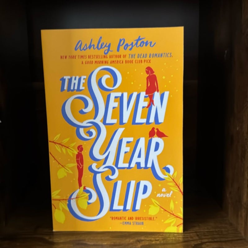 The Seven Year Slip