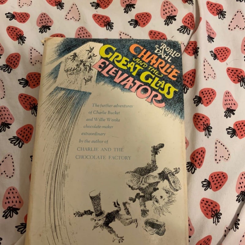 Charlie and the Great Glass Elevator (First Edition) 