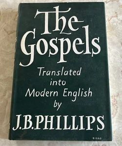 The Gospels: Translated into Modern English