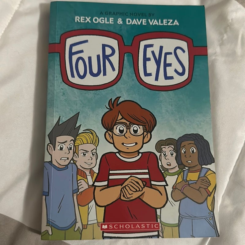 Four Eyes: a Graphic Novel (Four Eyes #1)