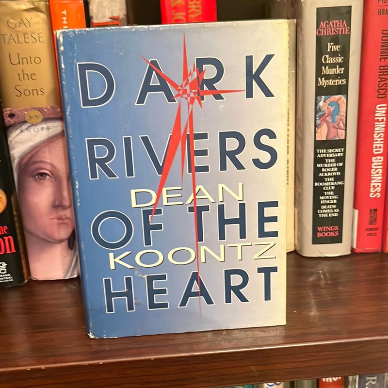 Dark Rivers of the Heart (First Edition)