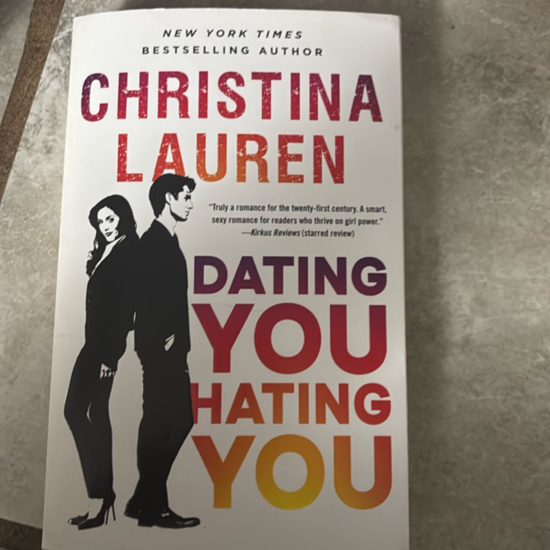 Dating You / Hating You
