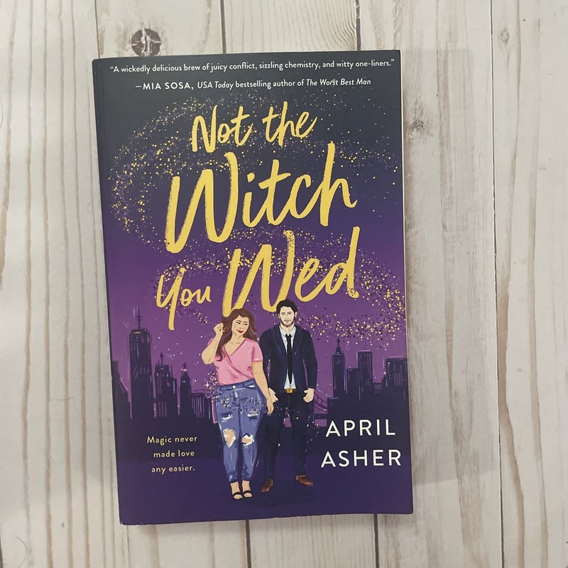 Not the Witch You Wed