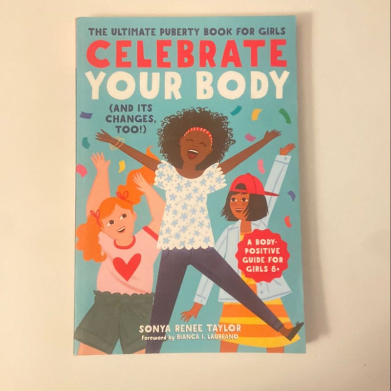 Celebrate Your Body (and Its Changes, Too!)