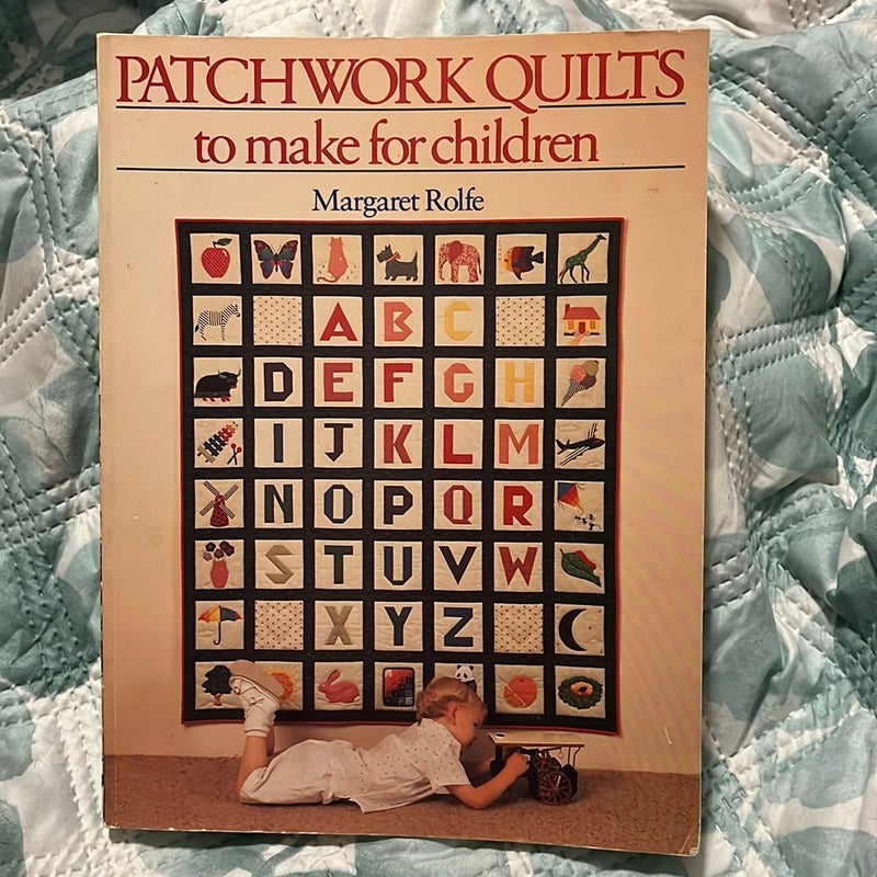Patchwork Quilts to Make for Children