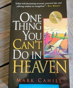 One Thing You Can't Do In Heaven