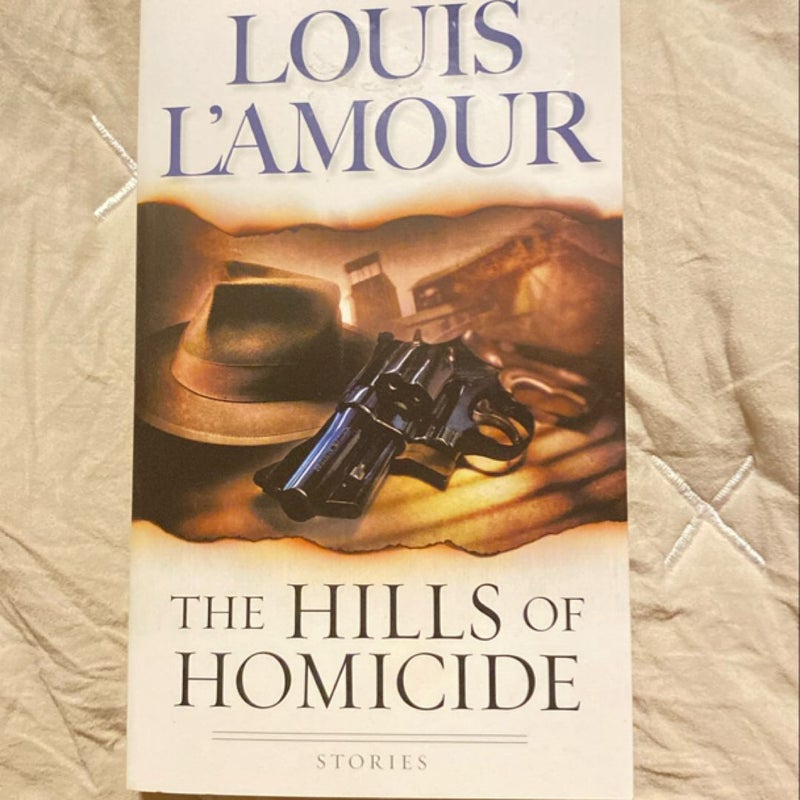 The Hills of Homicide